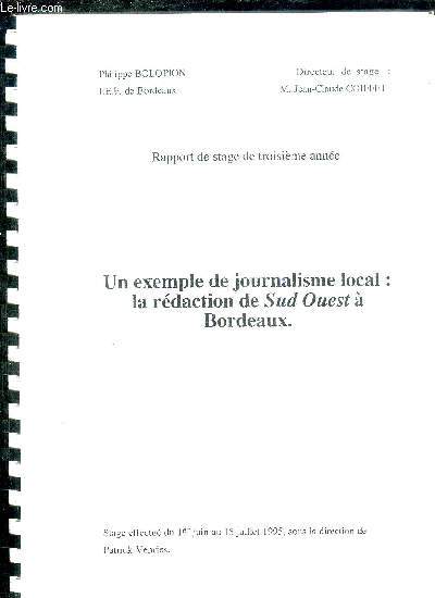 RAPPORT DE STAGE - UN EXEMPLE DE JOURNALISME LOCAL : LA REDACTION DE SUD OUEST A BORDEAUX