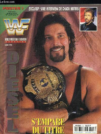 WWF - WORLD WRESTLING FEDERATION MAGAZINE N25 - MARS 1995 Dans la ligne de mire Ted Dibiase et Bam Bam Bigelow - Monday Night Raw Bushwackers contre Well Dunn - Champion Diesel s'empare du titre - etc...
