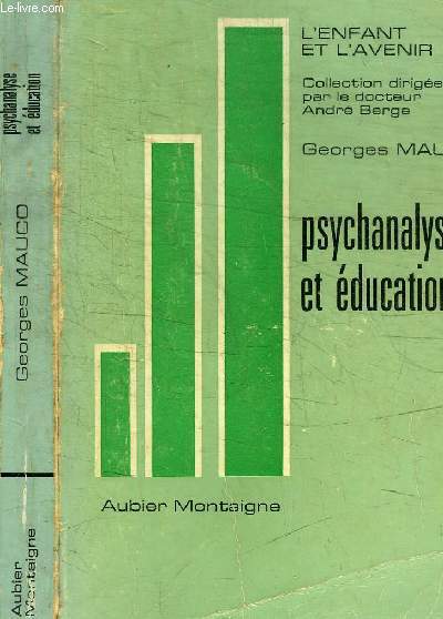 PSYCHANALYSE ET EDUCATION - 4e EDITION / COLLECTION L'ENFANT ET L'AVENIR