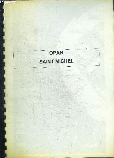 OPAH - SAINT MICHEL