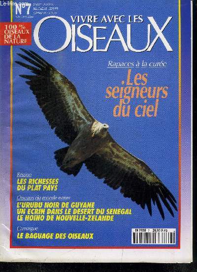 VIVRE AVEC LES OISEAUX N7 - NOVEMBRE-DECEMBRE 1994 - Sommaire : Les richesses du plat pays - Le marquenterre - Le rouge-gorge - Le baguage des oiseaux - La dcouverte du vol - etc...