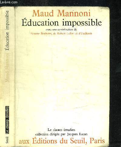 EDUCATION IMPOSSIBLE / COLLECTION LE CHAMPS FREUDIEN