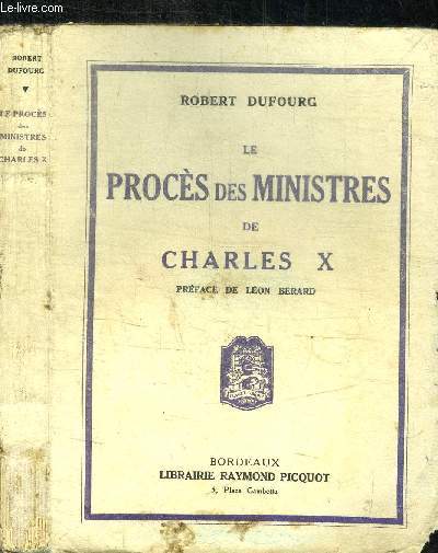 LE PROCES DES MINISTRES DE CHARLES X