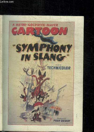 METRO GOLDWIN MAYER CARTOON - SYMPHONY IN SLANG - COLOR BY TECHNICOLOR
