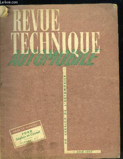 REVUE TECHNIQUE AUTOMOBILE N98 -JUIN 1954 Sommaire : les 