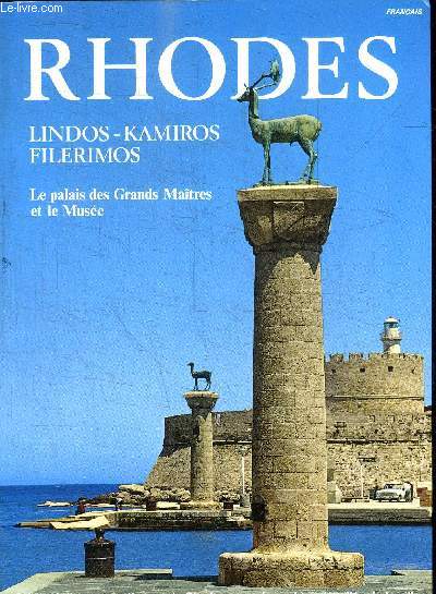 RHODES - LINDOS-KAMIROS-FILERIMOS - LE PALAIS DES GRANDS MAITRES ET LE MUSEE