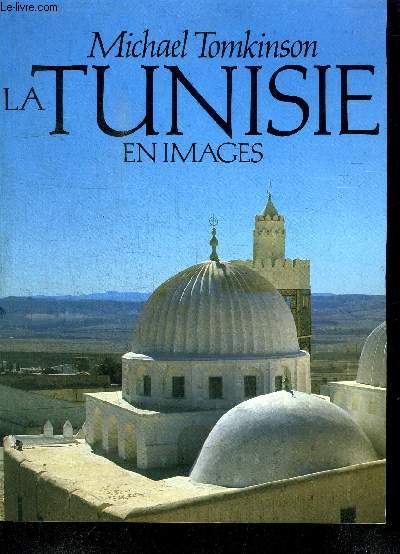 LA TUNISIE EN IMAGES
