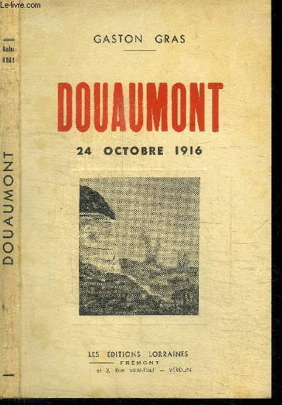 DOUAUMONT 24 OCTOBRE 1916