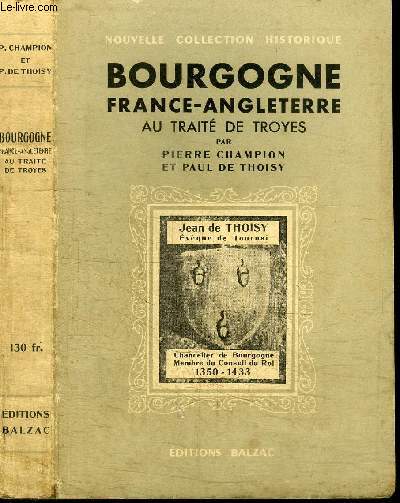 BOURGOGNE FRANCE-ANGLETERRE AU TRAITE DE TROYES