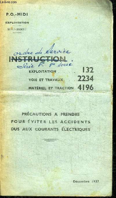 INSTRUCTION - PRECAUTIONS A PRENDRE POUR EVITER LES ACCIDENTS DUS AUX COURANTS ELECTRIQUES - dcembre 1937