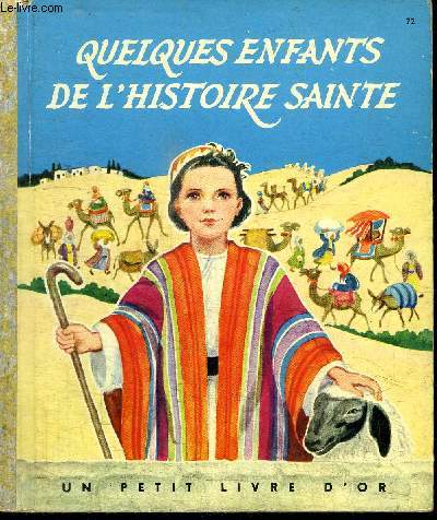 QUELQUES ENFANTS DE L'HISTOIRE SAINTE (5 RECITS BIBLIQUES)