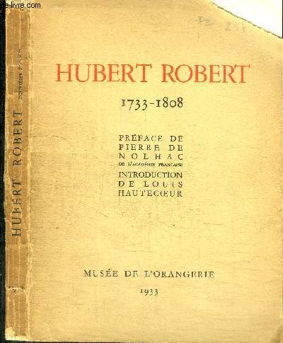 ROBERT HUBERT 1733-1808 - MUSEE DE L'ORANGERIE 1933