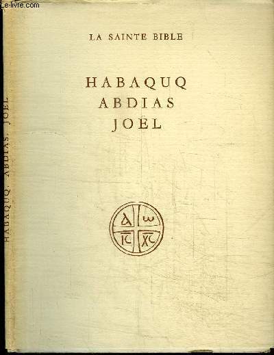 LA SAINTE BIBLE - HABAQUQ ABDIAS JOEL