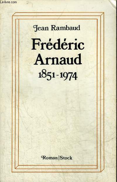 FREDERIC ARNAUD 1851-1974 - ROMAN.