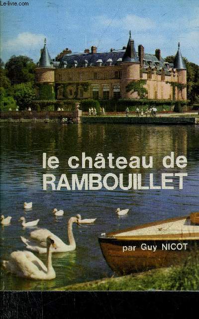 LE CHATEAU DE RAMBOUILLET.