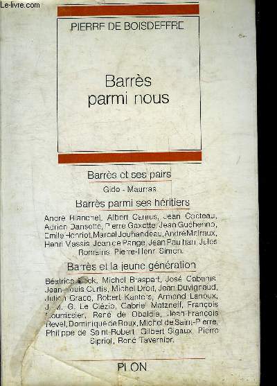 BARRES PARMI NOUS - NOUVELLE EDITION ENRICHIE DE TEMOIGNAGES INEDITS.