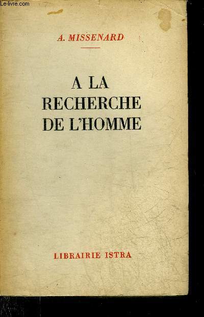 A LA RECHERCHE DE L'HOMME.