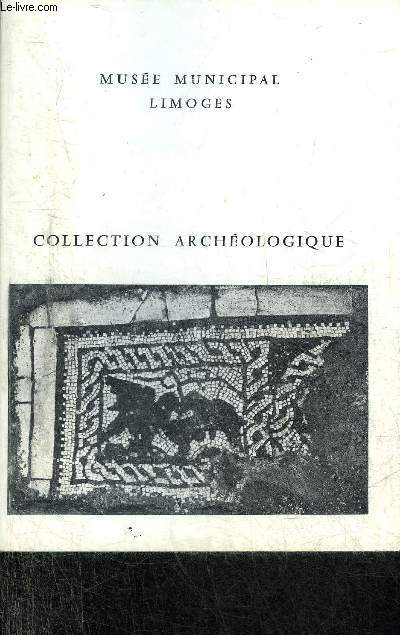 COLLECTION ARCHEOLOGIE - GUIDE DU MUSEE MUNICIPAL LIMOGES.