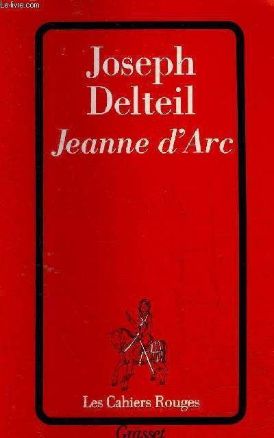 JEANNE D'ARC - COLLECTION LES CAHIERS ROUGES N190.