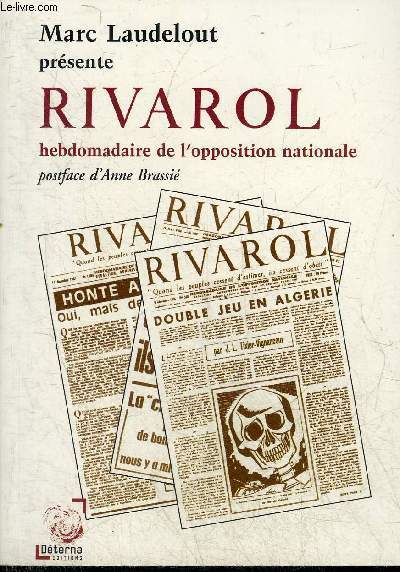 RIVAROL HEBDOMADAIRE DE L'OPPOSITION NATIONALE.