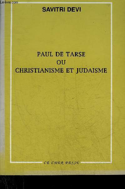 BROCHURE : PAUL DE TARSE OU CHRISTIANISME ET JUDAISME.