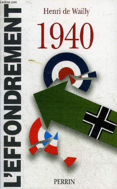 1940 L'EFFONDREMENT.
