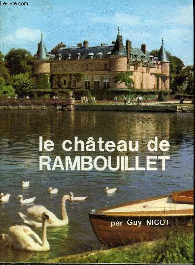 LE CHATEAU DE RAMBOUILLET.
