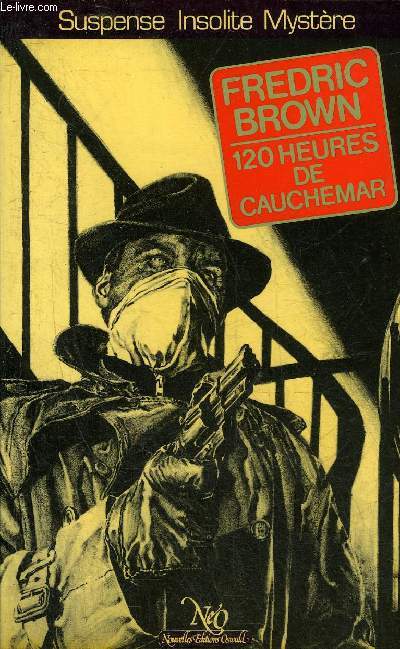 120 HEURES DE CAUCHEMAR - COLLECTION LE MIROIR OBSCUR N23.