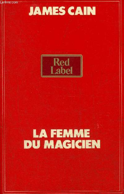LA FEMME DU MAGICIEN - COLLECTION RED LABEL.