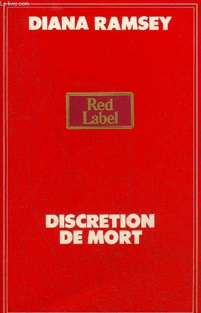 DISCRETION DE MORT - COLLECTION RED LABEL.