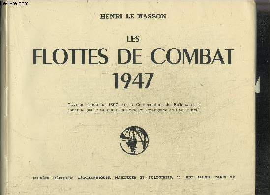 LES FLOTTES DE COMBAT 1947.