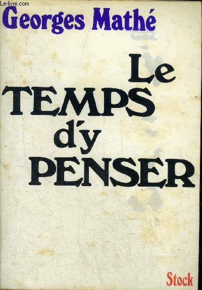 LE TEMPS D'Y PENSER + HOMMAGE DE L'AUTEUR.