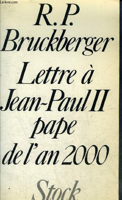 LETTRE A JEAN PAUL II PAPE DE L'AN 2000.