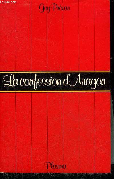 LA CONFESSION D'ARAGON.