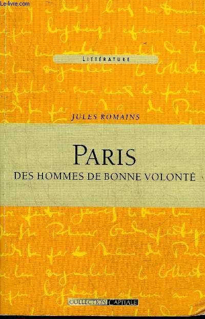 PARIS DES HOMMES DE BONNE VOLONTE - COLLECTION CAPITALE.