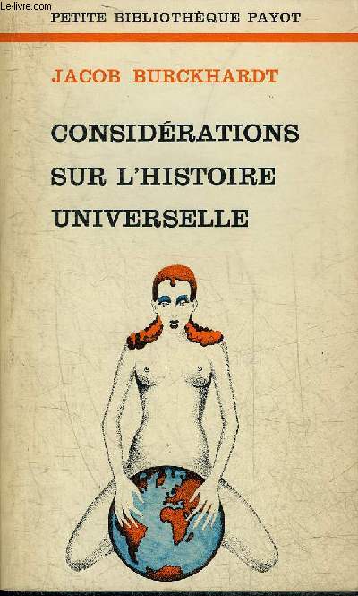 CONSIDERATIONS SUR L'HISTOIRE UNIVERSELLE - COLLECTION PETITE BIBLIOTHEQUE PAYOT N198.