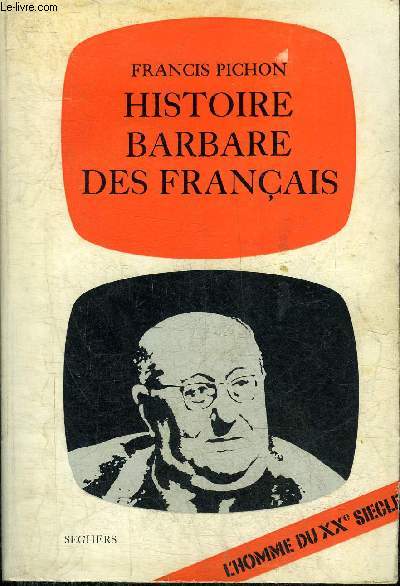 HISTOIRE BARBARE DES FRANCAIS.