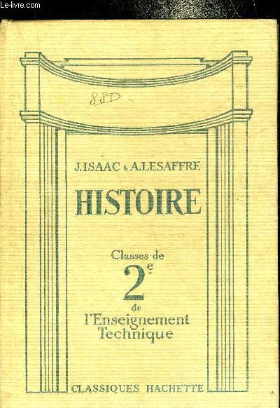 HISTOIRE CLASSES DE SECONDE DE L'ENSEIGNEMENT TECHNIQUE.