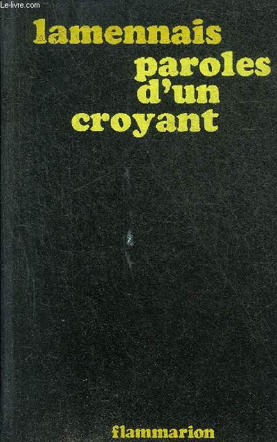 PAROLES D'UN CROYANT - COLLECTION NOUVELLE BIBLIOTHEQUE ROMANTIQUE.