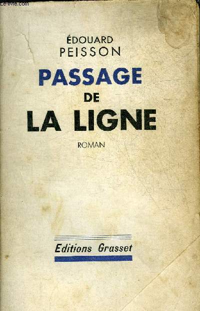 PASSAGE DE LA LIGNE - ROMAN.