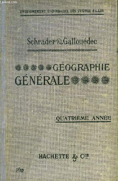 GEOGRAPHIE GENERALE - QUATRIEME ANNEE - 4EME EDITION.