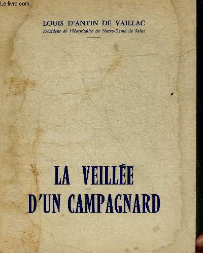LA VEILLEE D'UN CAMPAGNARD + ENVOI DE L'AUTEUR.