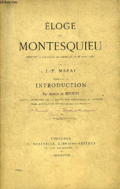 ELOGE DE MONTESQUIEU PRESENTE A L'ACADEMIE DE BORDEAUX LE 28 MARS 1785.