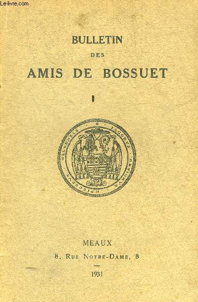 BULLETIN DES AMIS DE BOSSUET N1 1931 -