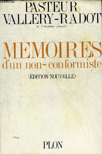 MEMOIRES D'UN NON CONFORMISTE (EDITION NOUVELLE).
