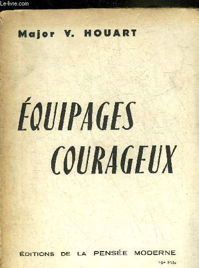 EQUIPAGES COURAGEUX.