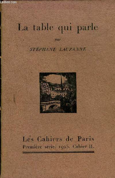 LA TABLE QUI PARLE - LES CAHIERS DE PARIS PREMIERE SERIE 1925 CAHIER II.