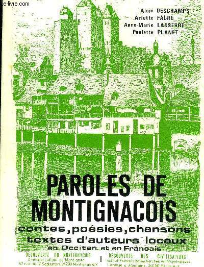 PAROLES DE MONTIGNACOIS - CONTES POESIES CHANSONS TEXTES D'AUTEURS LOCAUX EN OCCITAN ET EN FRANCAIS.