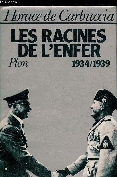 LE MASSACRE DE LA VICTOIRE - TOME 2 : LES RACINES DE L'ENFER 1934-1939.