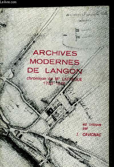 ARCHIVES MODERNES DE LANGON CHRONIQUE DE ME LAFARGUE 1789-1840.